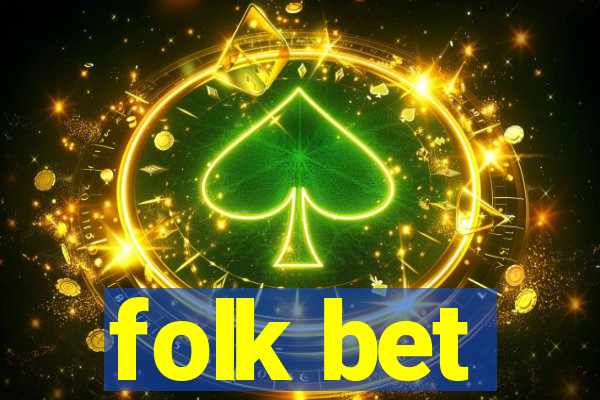 folk bet